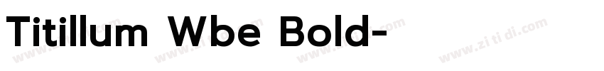 Titillum Wbe Bold字体转换